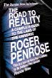The Road To Reality: A Complete Guide to the Laws of the Universe